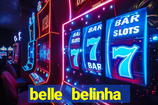 belle belinha videos vazados